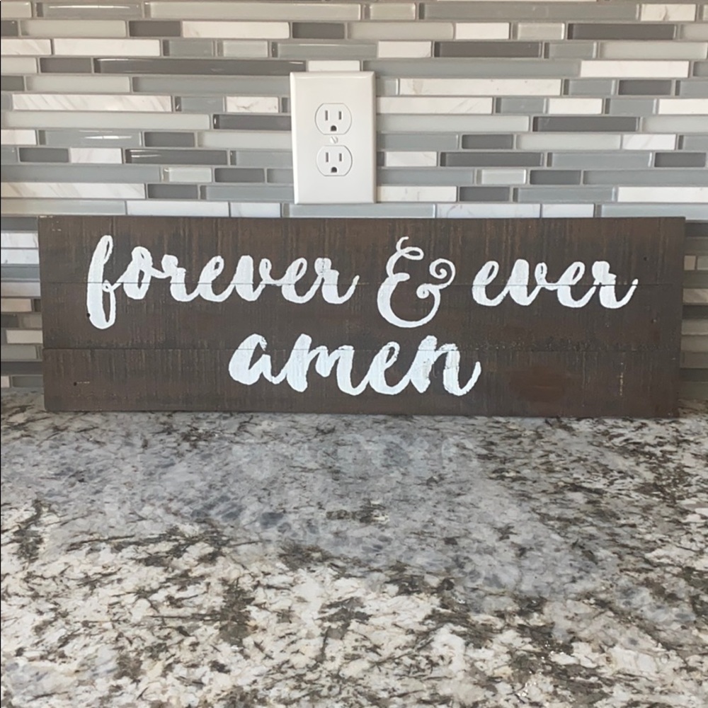 NWT Forever & Ever Amen sign